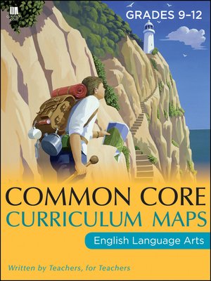 cover image of Common Core Curriculum Maps in English Language Arts, Grades 9-12